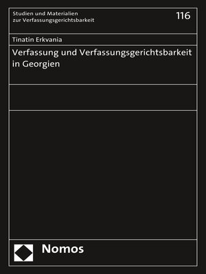 cover image of Verfassung und Verfassungsgerichtsbarkeit in Georgien